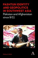 Pashtun Identity and Geopolitics in Southwest Asia