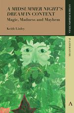 'A Midsummer Nights Dream' in Context