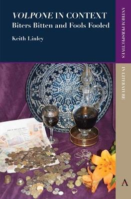 'Volpone' in Context: Biters Bitten and Fools Fooled - Keith Linley - cover