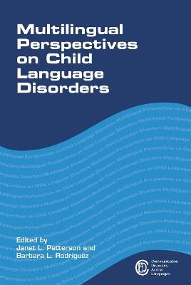 Multilingual Perspectives on Child Language Disorders - cover