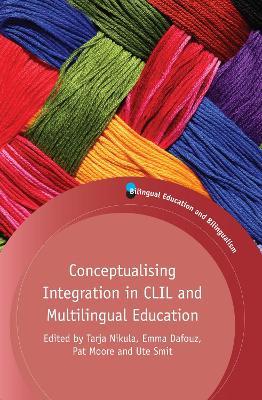 Conceptualising Integration in CLIL and Multilingual Education - cover