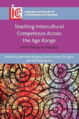 Teaching Intercultural Competence Across the Age Range: From Theory to Practice - cover