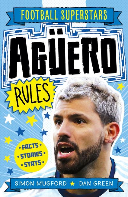 Agüero Rules - Simon Mugford,Dan Green - ebook