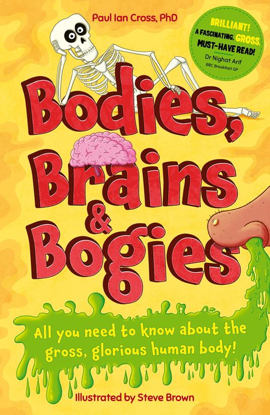 Bodies, Brains and Bogies - Dr. Paul Ian Cross,Steve Brown - ebook