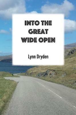 Into the Great Wide Open - Lynn Dryden - cover