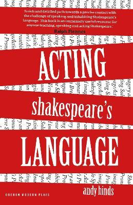 Acting Shakespeare's Language - Andy Hinds - cover
