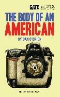 The Body of an American - Dan O'Brien - cover