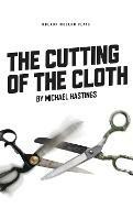 The Cutting of the Cloth - Michael Hastings - cover