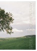 Green Documentary: Environmental Documentary in theTwenty-First Century