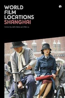 World Film Locations: Shanghai - cover