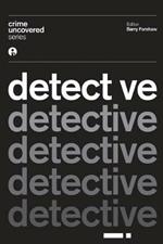 Crime Uncovered: Detective