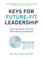 Keys for Future-Fit Leadership