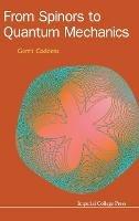 From Spinors To Quantum Mechanics - Gerrit Coddens - cover