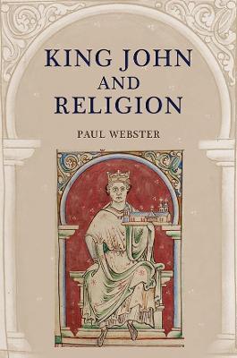 King John and Religion - Paul Webster - cover