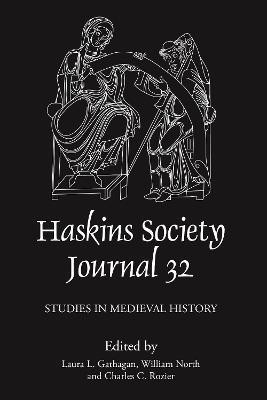 The Haskins Society Journal 32: 2020. Studies in Medieval History - cover