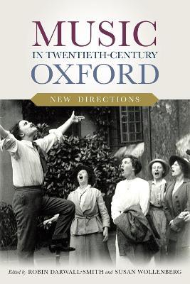 Music in Twentieth-Century Oxford: New Directions - cover