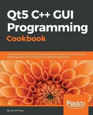 Qt5 C++ GUI Programming Cookbook - Lee Zhi Eng - cover