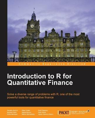 Introduction to R for Quantitative Finance - Gergely Daroczi,Michael Puhle,Edina Berlinger - cover