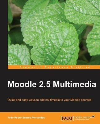 Moodle 2.5 Multimedia - Joao Pedro SoaresFernandes - cover