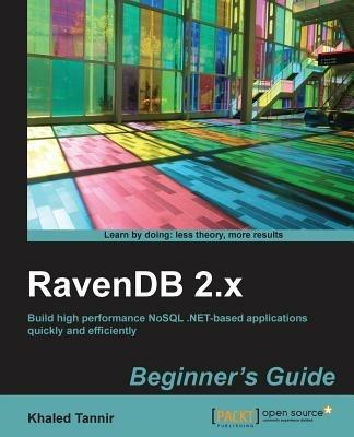 RavenDB 2.x  beginner's guide - Khaled Tannir - cover