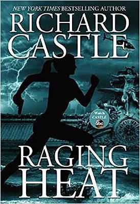 Raging Heat (Castle) - Richard Castle - cover