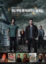 The Essential Supernatural: On the Road with Sam and Dean Winchester