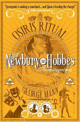 The Osiris Ritual: A Newbury & Hobbes Investigation - George Mann - cover