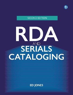 RDA and Serials Cataloging - Ed Jones - cover