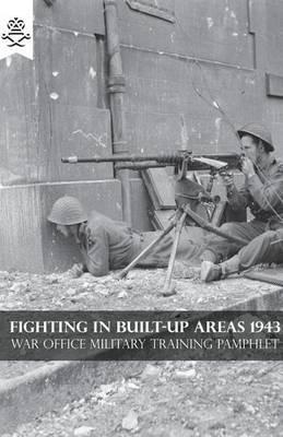 Fighting in Built-Up Areas 1943 - War Office - cover