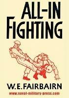 All-In Fighting - W E Fairbairn - cover