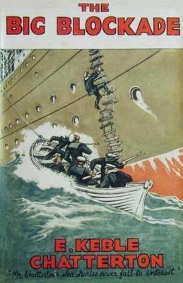 The Big Blockade - E Keble Chatterton - cover