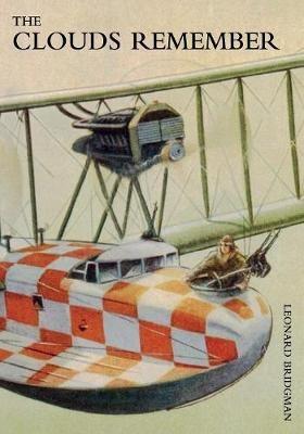 The Clouds Remember - Leonard Bridgman,Oliver Strewart - cover