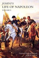 JOMINI's LIFE OF NAPOLEON: Volume 2