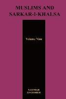 Muslims and Sarkar-i-Khalsa - Narindar Singh Dhesi - cover