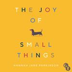 The Joy of Small Things