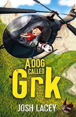 A Dog Called Grk