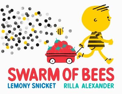 Swarm of Bees - Lemony Snicket - cover