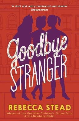 Goodbye Stranger - Rebecca Stead - cover