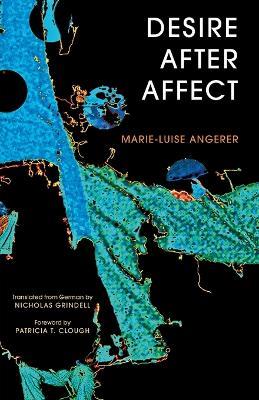 Desire After Affect - Marie-Luise Angerer - cover