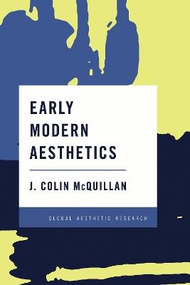 Early Modern Aesthetics - J. Colin McQuillan - cover