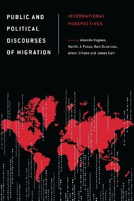 Public and Political Discourses of Migration: International Perspectives - cover