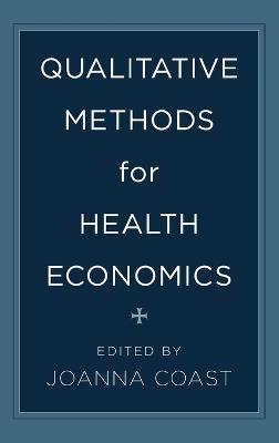 Qualitative Methods for Health Economics - cover