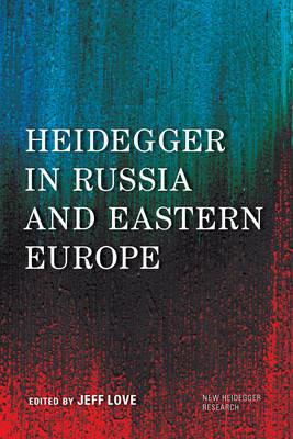 Heidegger in Russia and Eastern Europe - cover
