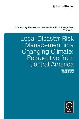 Local Disaster Risk Management in a Changing Climate: Perspective from Central America - cover