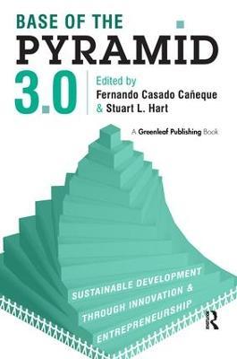 Base of the Pyramid 3.0: Sustainable Development through Innovation and Entrepreneurship - cover
