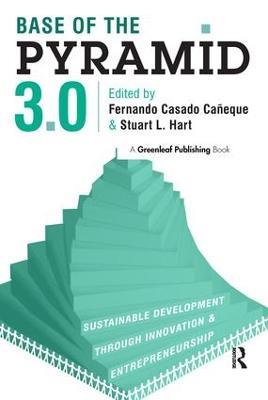 Base of the Pyramid 3.0: Sustainable Development through Innovation and Entrepreneurship - cover