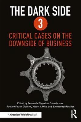 The Dark Side 3: Critical Cases on the Downside of Business - cover