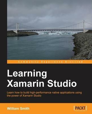 Learning Xamarin Studio - William Smith - cover