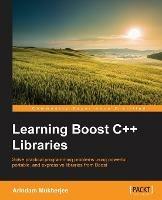 Learning Boost C++ Libraries - Arindam Mukherjee - cover