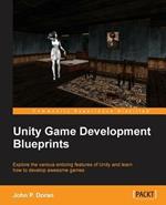 Unity Game Development Blueprints